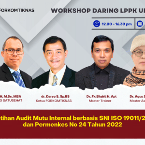 Workshop Pelatihan Audit Mutu Internal Berbasis SNI ISO 19011/2018 Dan Permenkes No 24 Tahun 2022